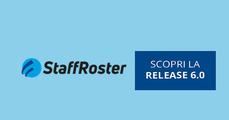 StaffRoster Software Gestione Turni: Release 6.0