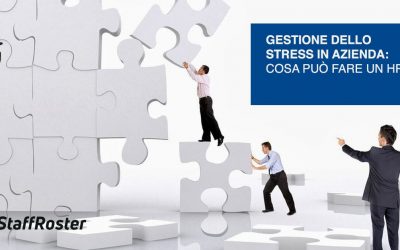 Gestione dello stress in azienda: ecco cosa può fare un HR