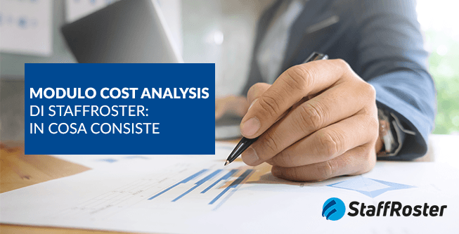 Modulo Cost Analysis di StaffRoster: in cosa consiste
